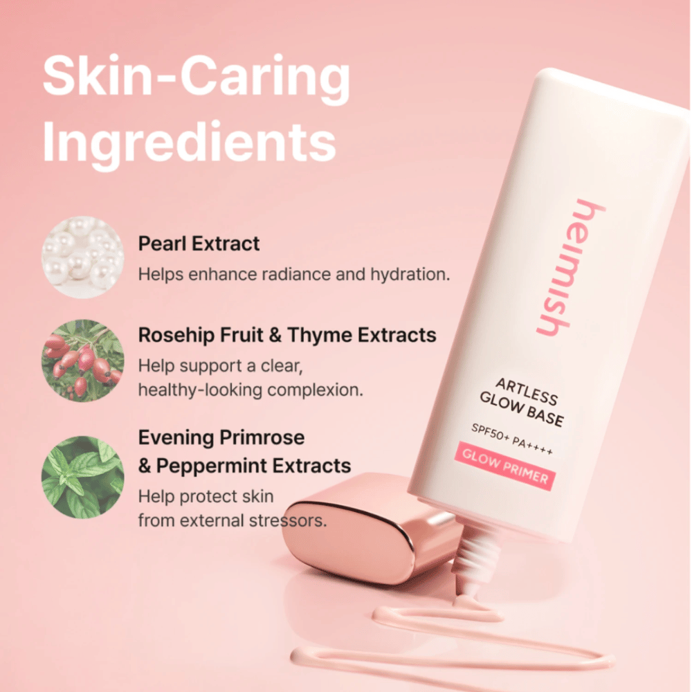 Heimish Artless Glow Base SPF50+ PA++++ s extraktom z perál, šípkou, tymianom, pupalkou a mätou piepornou pre hydratáciu a jas.